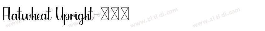 Flatwheat Upright字体转换